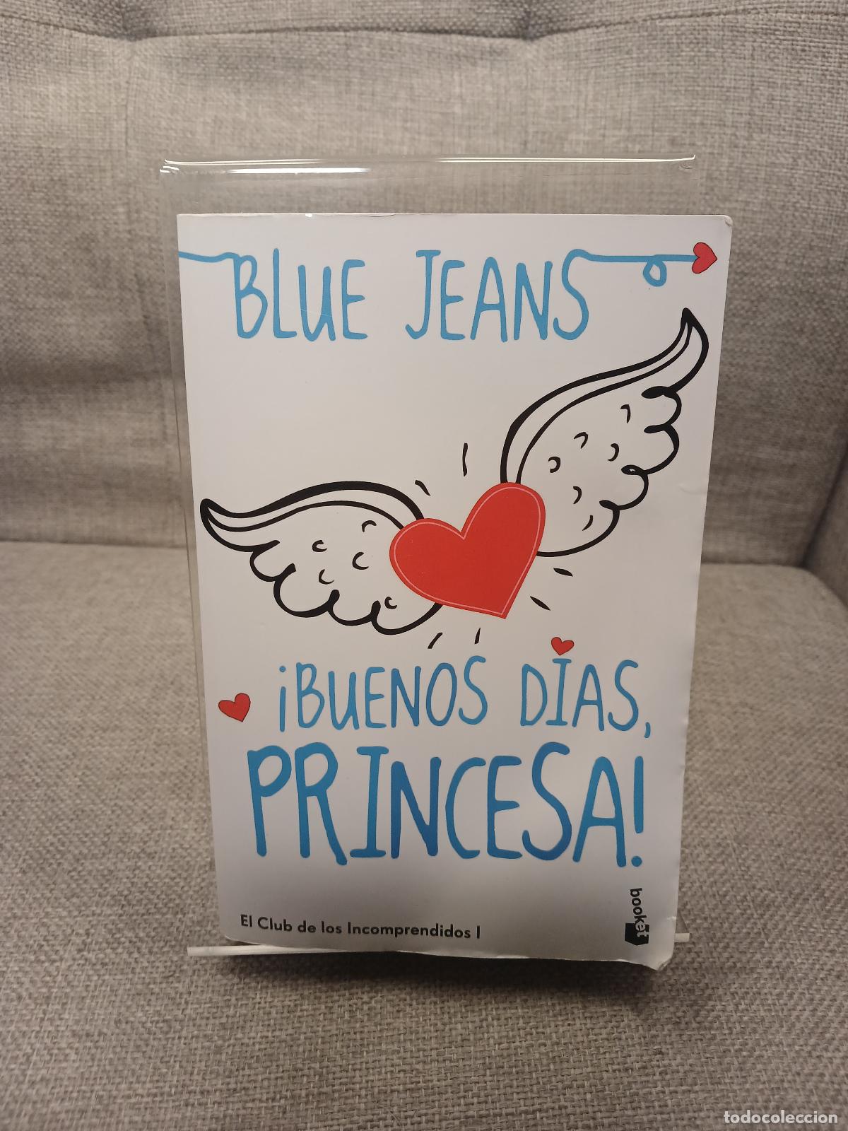 Gebrauchte B&uuml;cher: &iexcl;Buenos d&iacute;as, princesa! - Blue Jeans