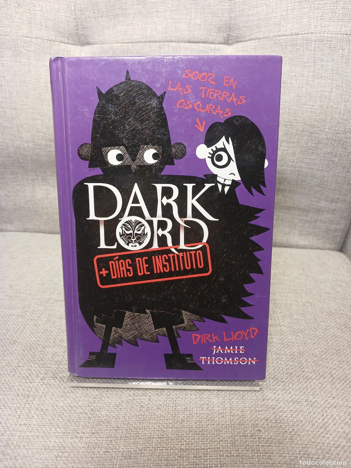 Gebrauchte B&uuml;cher: Dark Lord II. + d&iacute;as de instituto - Jamie Thomson