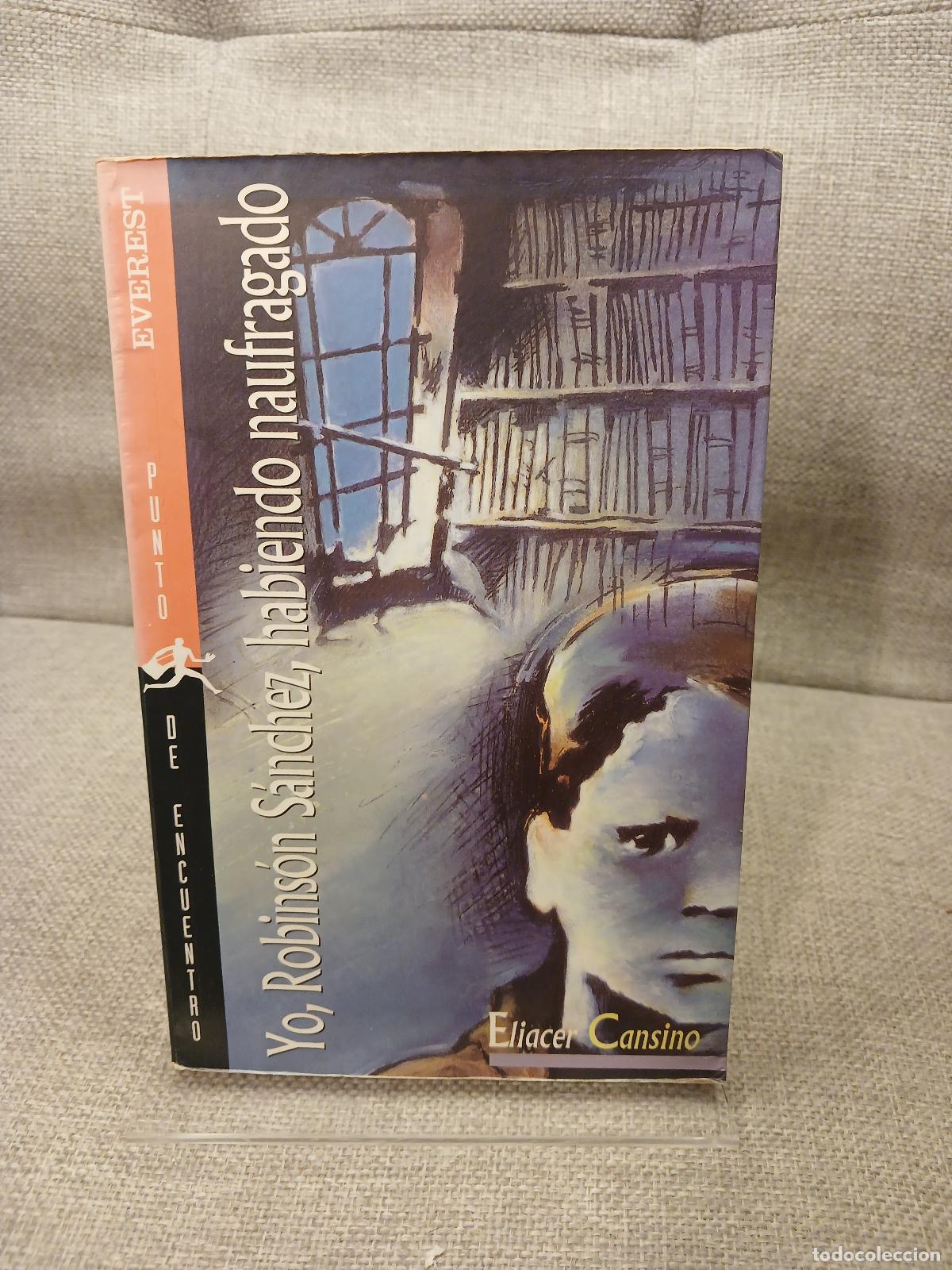 Gebrauchte B&uuml;cher: Yo, Robins&oacute;n S&aacute;nchez, habiendo naufragado - Cansino Eliacer