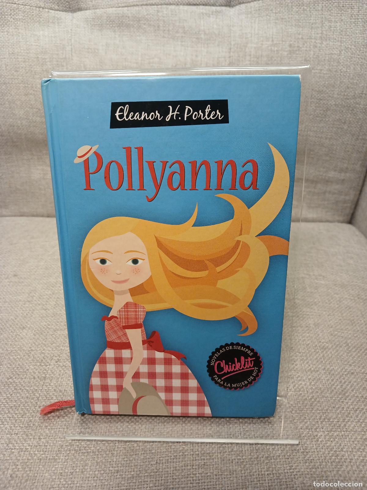 Gebrauchte B&uuml;cher: Pollyanna - Eleanor Hodgman Porter