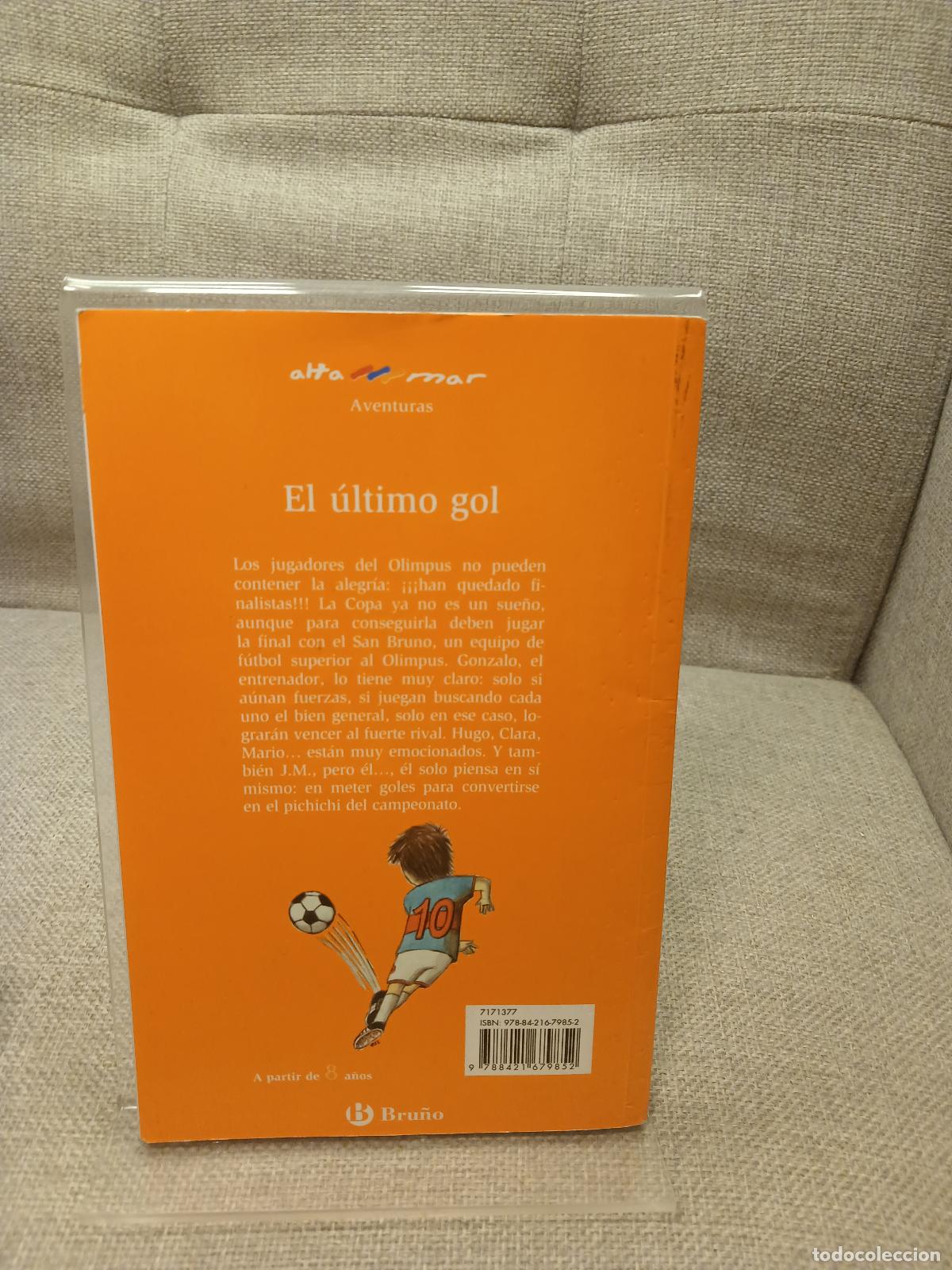 Libros de segunda mano: El &uacute;ltimo gol - Concha L&oacute;pez Narv&aacute;ez - Foto 3