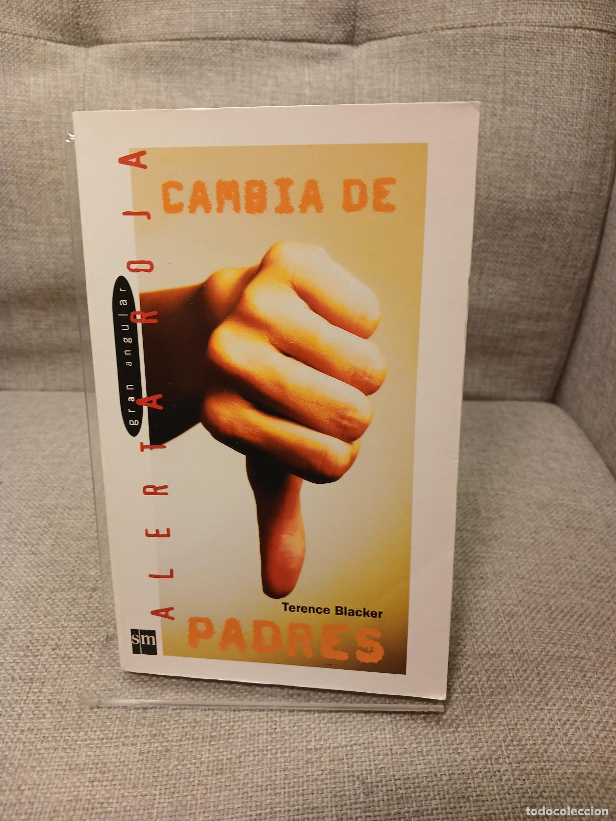 Libros de segunda mano: Cambia de padres - Terence Blacker - Foto 1