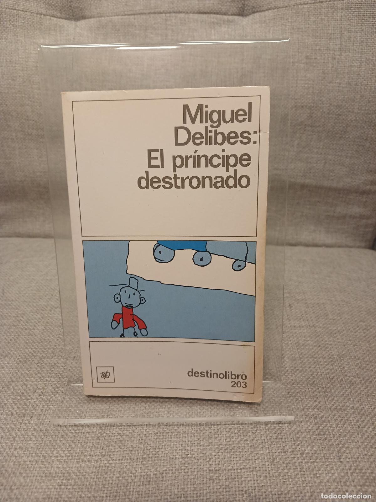 Gebrauchte B&uuml;cher: El Principe Destronado (Spanish Edition) - Miguel Delibes