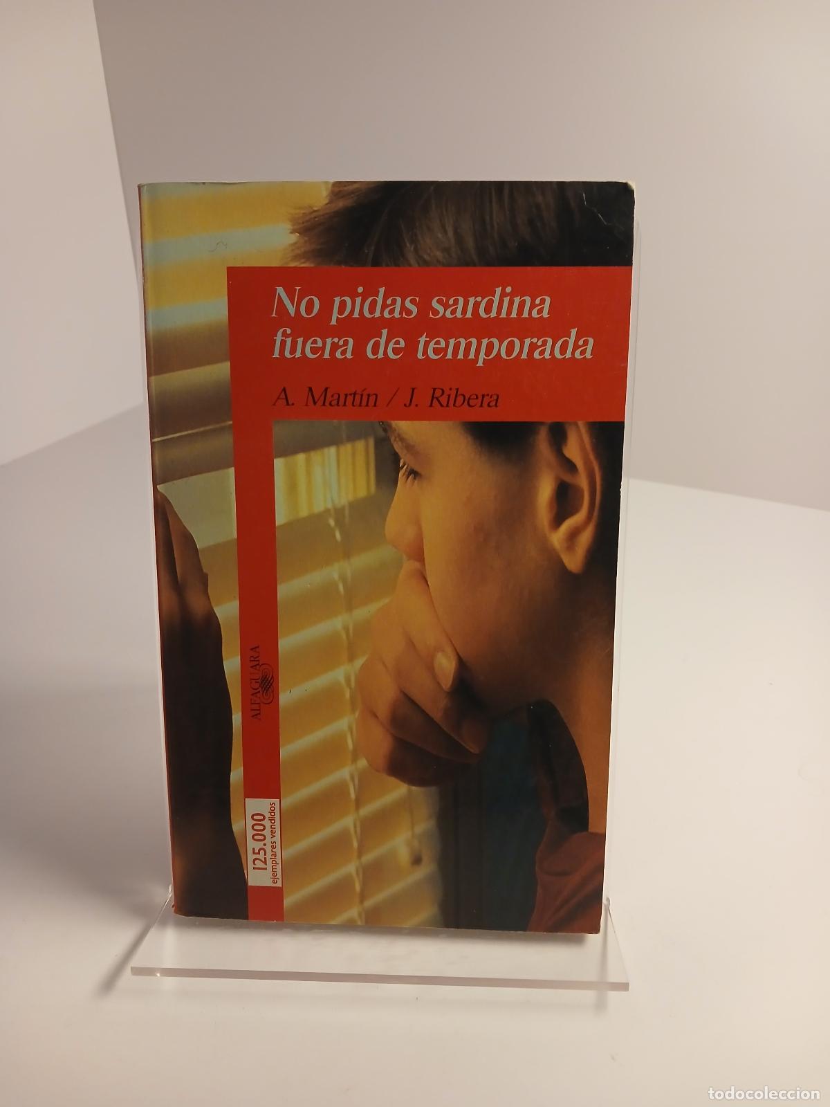 Gebrauchte B&uuml;cher: No pidas sardina fuera de temporada - Andreu Mart&iacute;n
