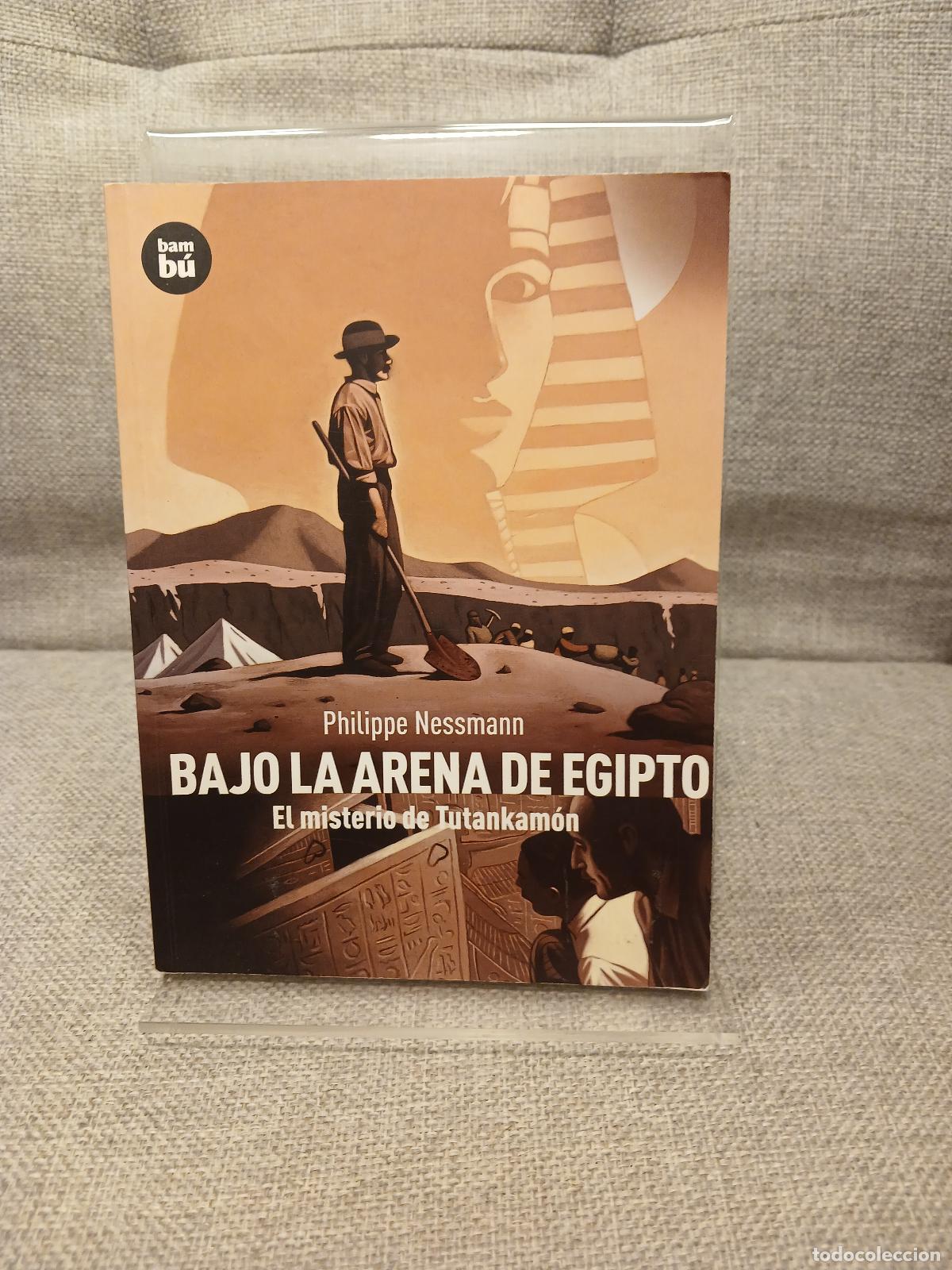 Gebrauchte B&uuml;cher: Bajo la Arena de Egipto El Misterio de Tutankam&oacute;n - Philippe Nessmann
