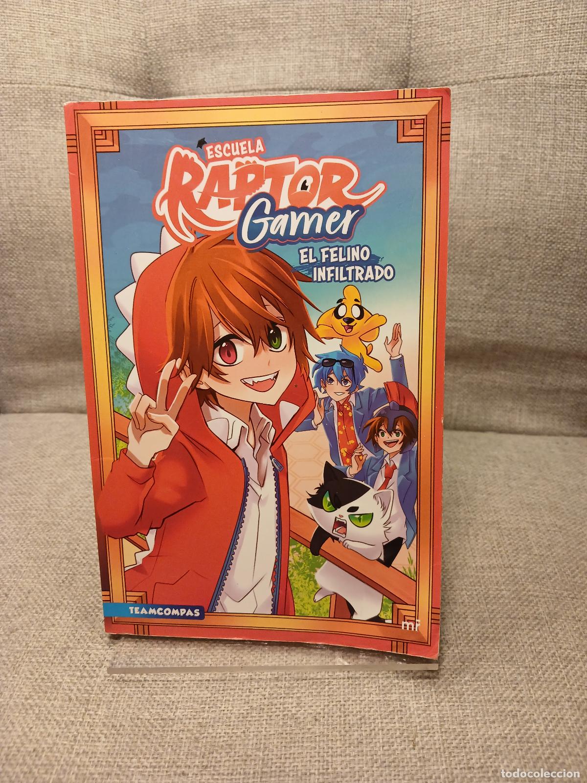 Gebrauchte B&uuml;cher: Escuela RaptorGamer: El felino infiltrado - Raptor Gamer