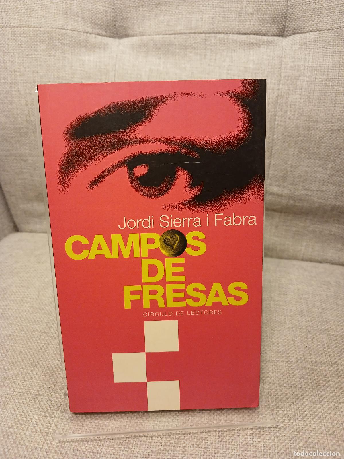 Gebrauchte B&uuml;cher: Campos de fresas - Jordi Sierra i Fabra