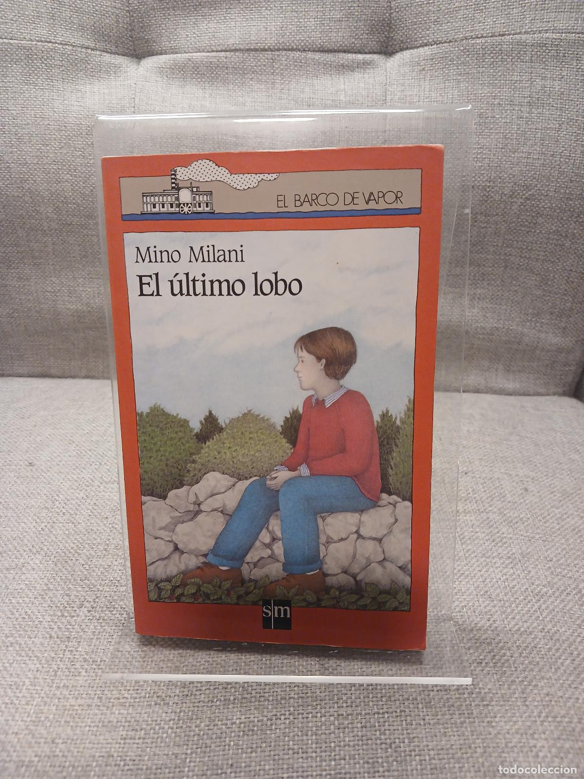 Gebrauchte B&uuml;cher: El &uacute;ltimo lobo - Mino Milani