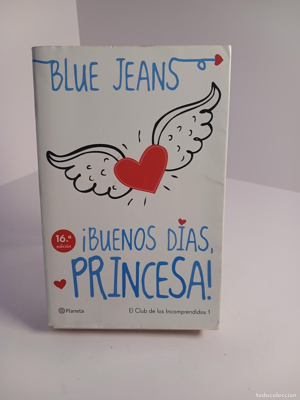 Gebrauchte B&uuml;cher: &iexcl;Buenos d&iacute;as, princesa! - Blue Jeans