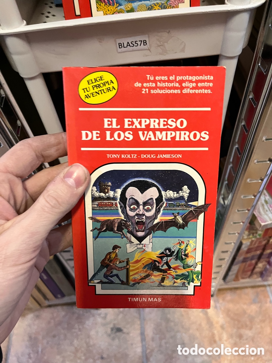 Libros de segunda mano: Blas57B EL EXPRESO DE LOS VAMPIROS TONY KOLTZ - DOUG JAMIESON timun m&aacute;s elige tu propia aventura