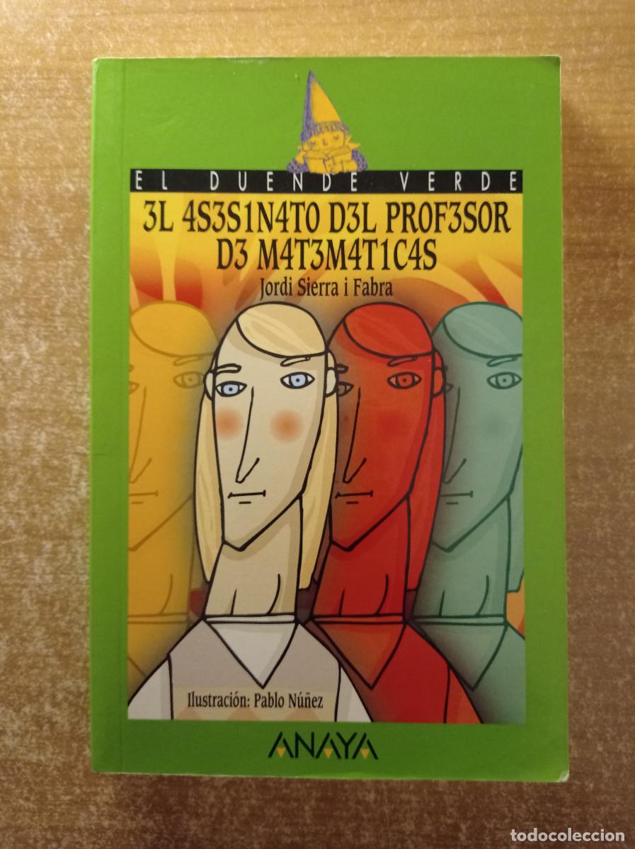 Libros de segunda mano: El asesinato del profesor de matematicas - Jordi Sierra i Fabra - Anaya, 2011