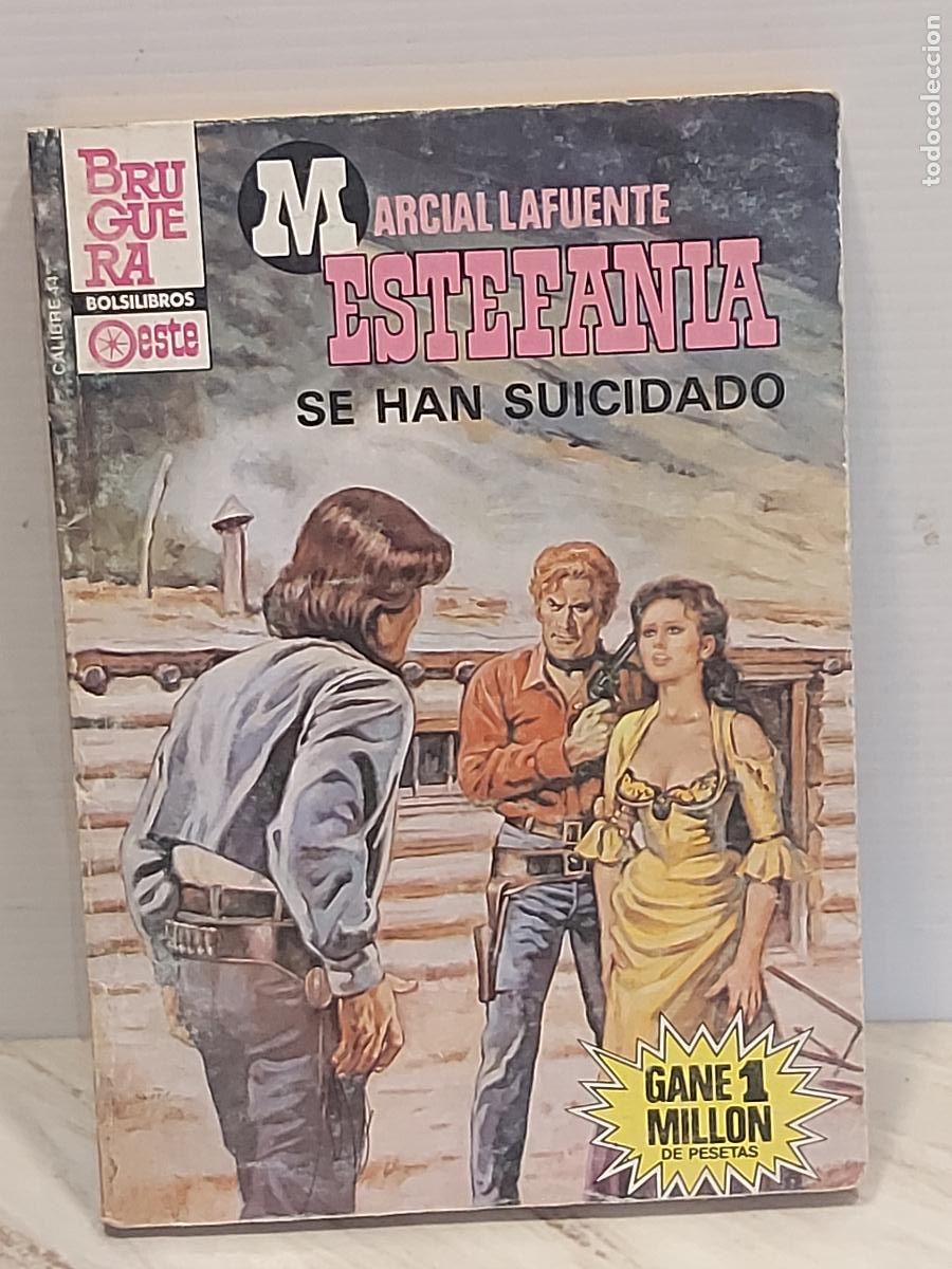 Libros de segunda mano: ESTEFANIA / M. LAFUENTE / SE HAN SUICIDADO / ED: BRUGUERA-1985 / USO DE LA &Eacute;POCA.