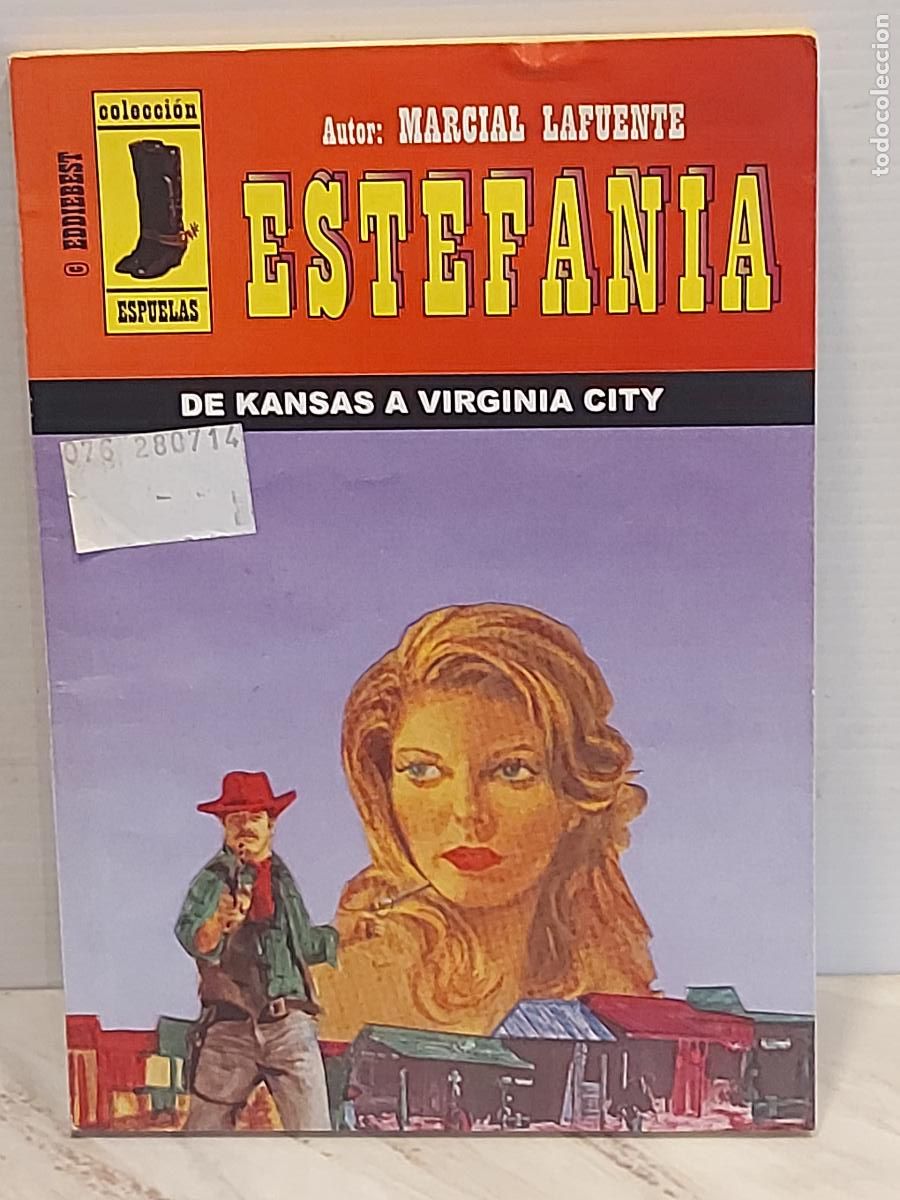 Libros de segunda mano: ESTEFANIA / M. LAFUENTE / DE KANSAS A VIRGINIA CITY / EDDIEBEST-1994 / BUEN ESTADO