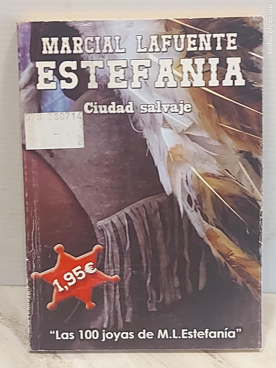Libros de segunda mano: ESTEFANIA / M. LAFUENTE / CIUDAD SALVAJE / DEBUKS-2014 / BUEN ESTADO