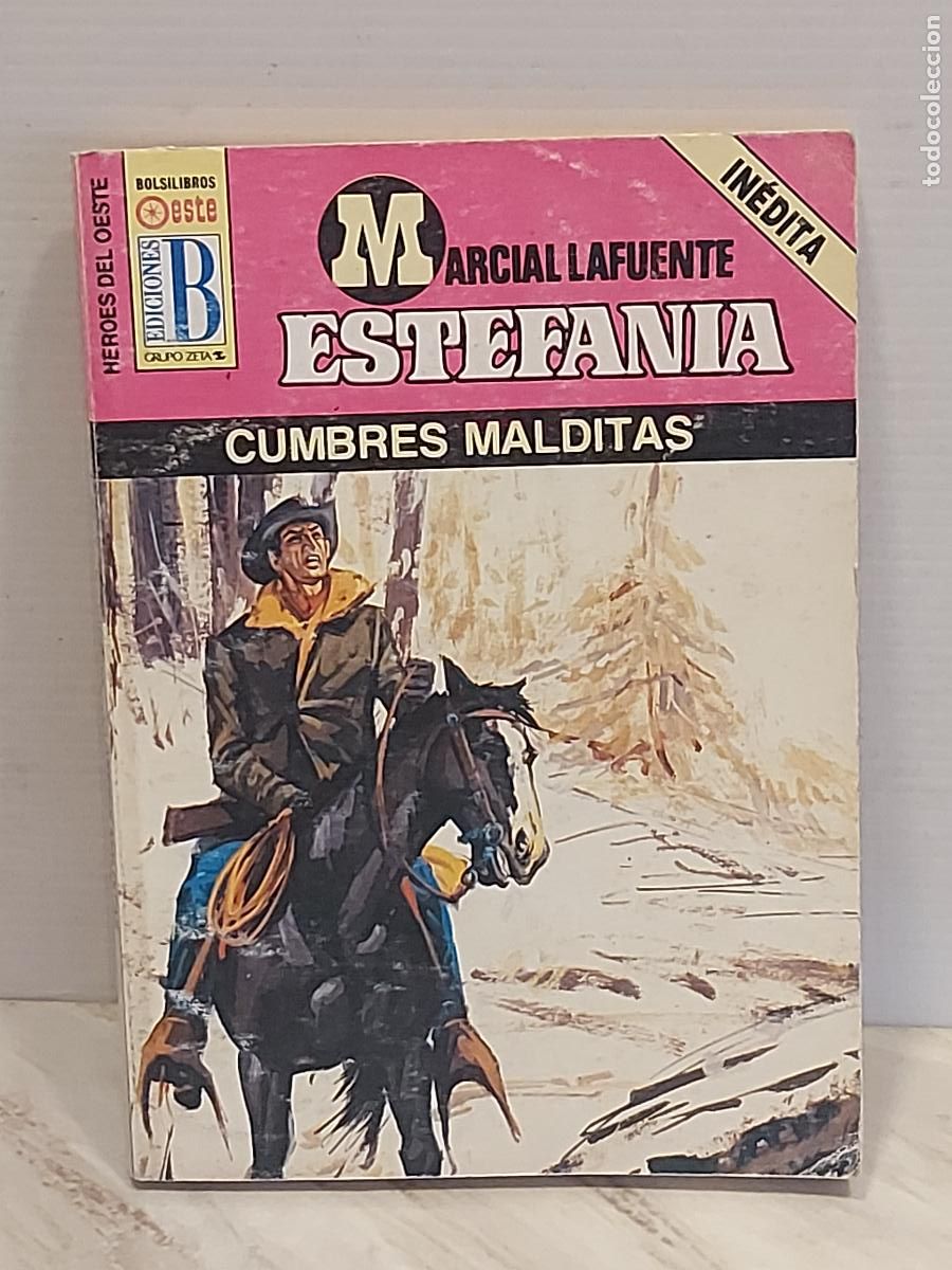 Libros de segunda mano: ESTEFANIA / M. LAFUENTE / CUMBRES MALDITAS / EDICIONES B-1992 / BUEN ESTADO