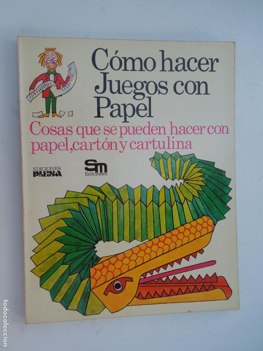 Libros de segunda mano: COMO HACER JUEGOS CON PAPEL . SM EDICIONES - PLESA 1977 - PAPEL CARTON CARTULINA