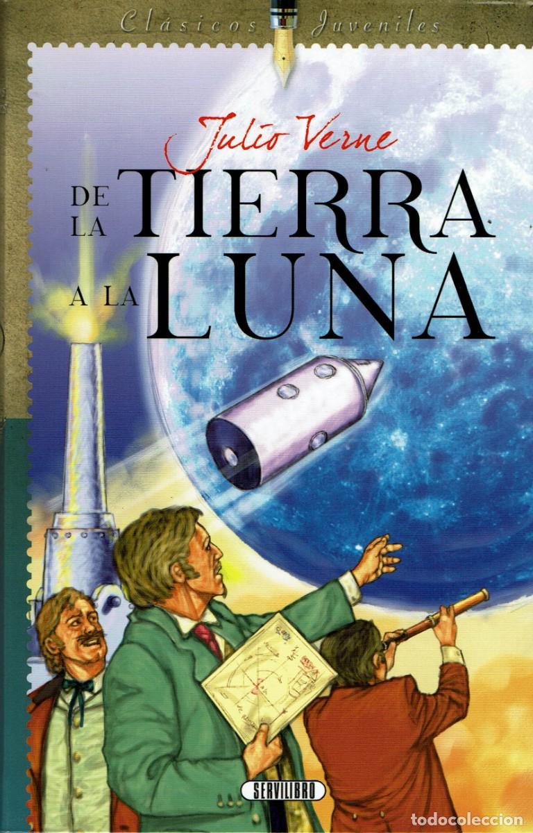 Libros de segunda mano: De la tierra a la luna / Julio Verne / Cl&aacute;sicos juveniles / Servilibro