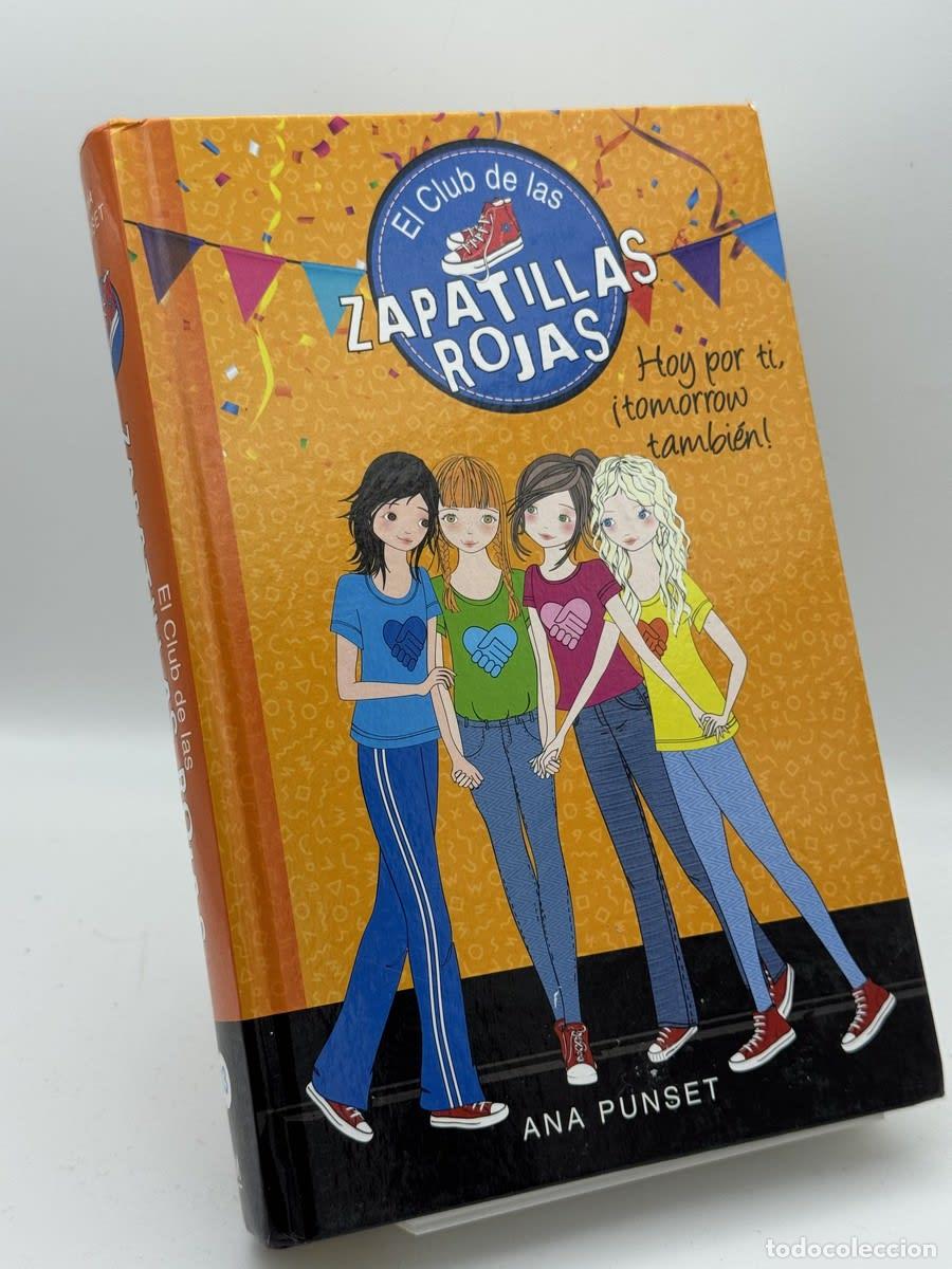 Second hand books: Zapatillas rojas Hoy por ti, tomorrow tambi&eacute;n! - Ana Punset - Ana Punset