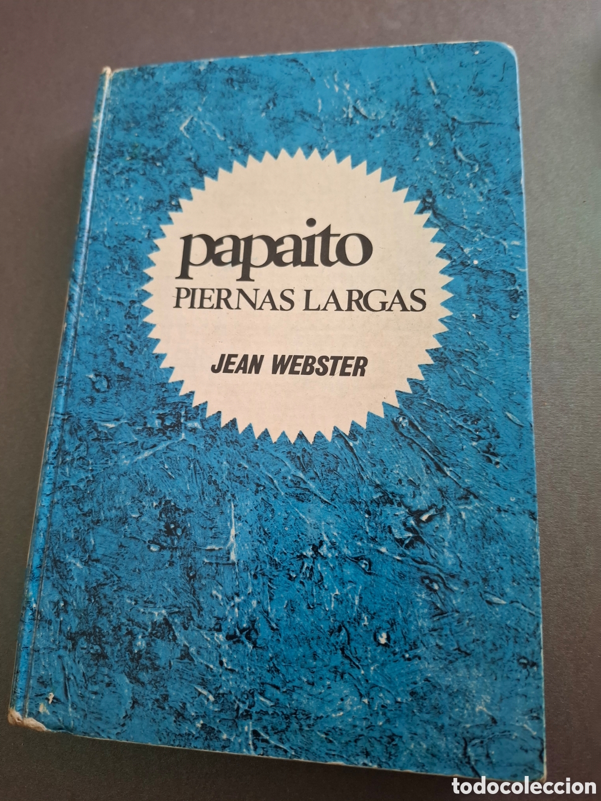 Libros de segunda mano: Papaito piernas largas - Jean Webster - 1968