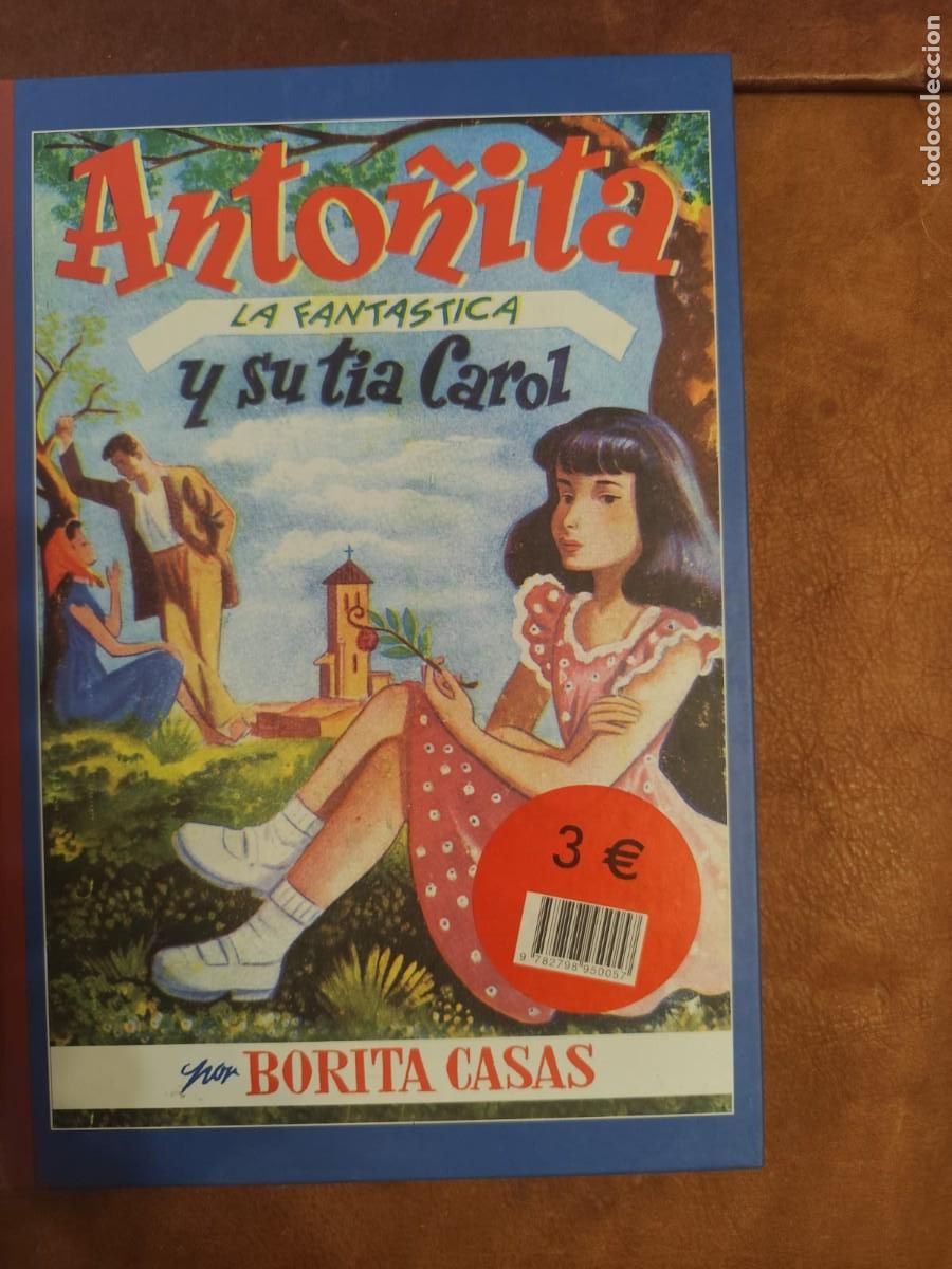 Libros de segunda mano: Borita Casas. ANTO&Ntilde;ITA LA FANT&Aacute;STICA Y SU T&Iacute;A CAROL.
