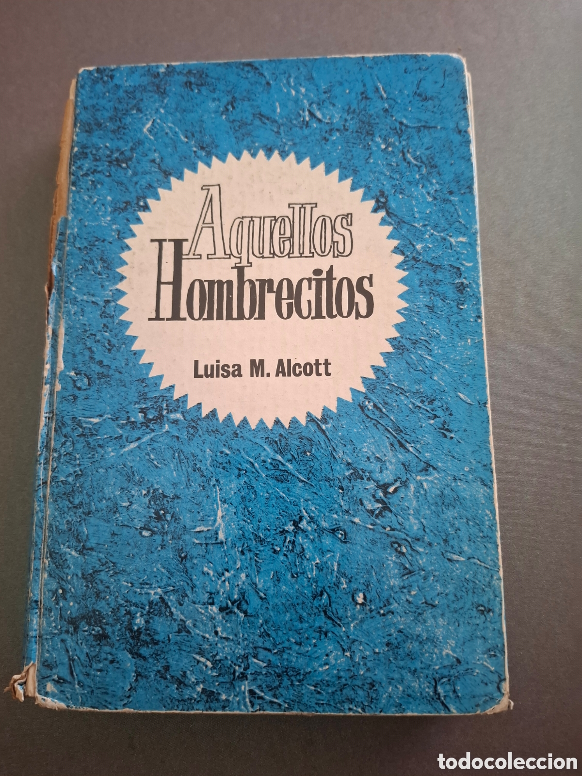 Libros de segunda mano: Aquellos hombrecitos - Luisa M. Alcott - 1968