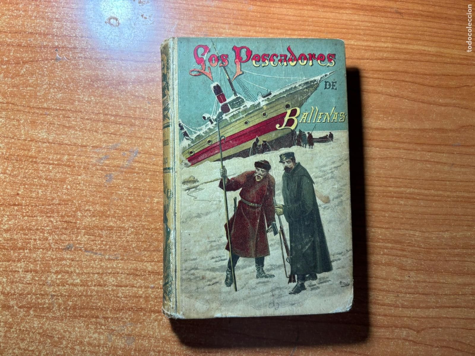 Libros de segunda mano: LOS PESCADORES DE BALLENAS DE EMILIO SALGARI SATURNINO CALLEJA