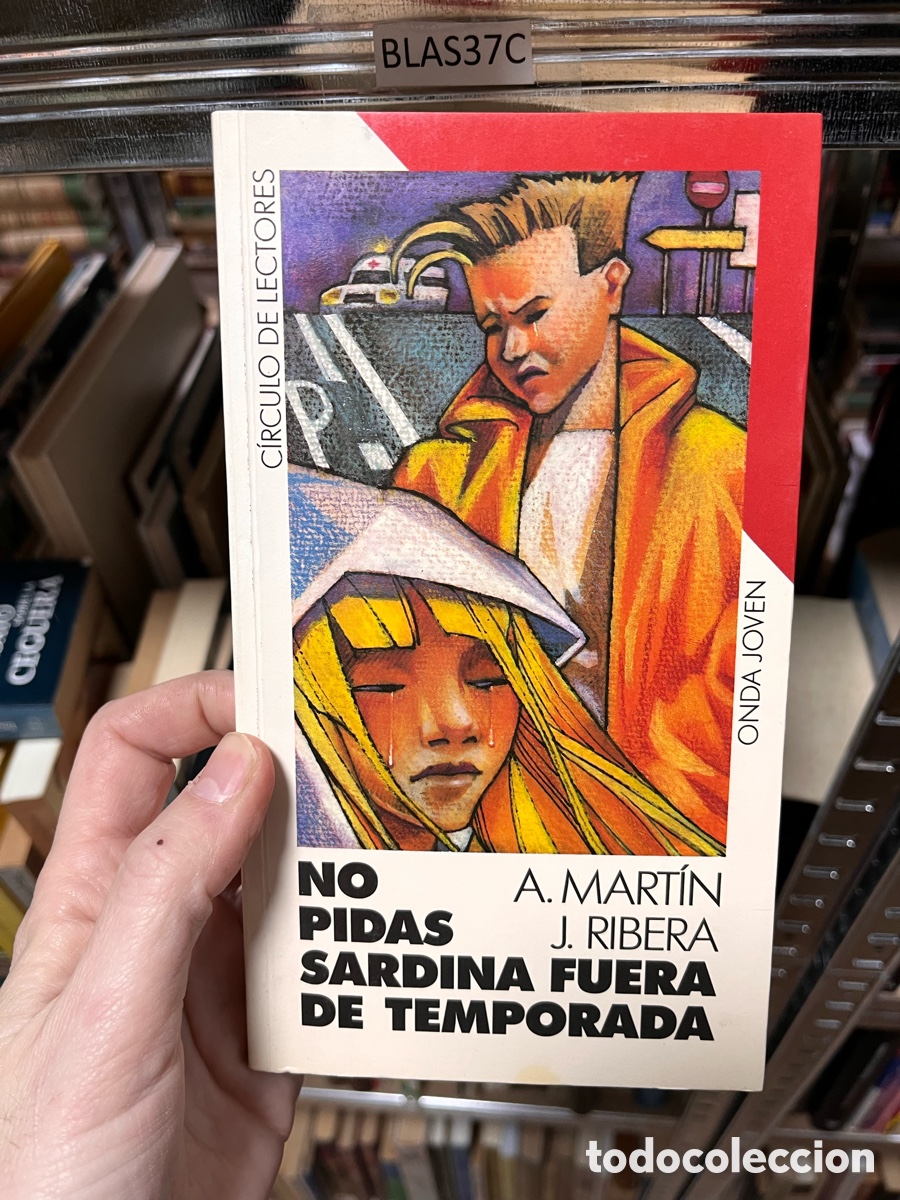 Libros de segunda mano: BLAS37C C&Iacute;RCULO DE LECTORES CROUERA NO A. MARTIN PIDAS J. RIBERA SARDINA FUERA DE TEMPORADA onda j