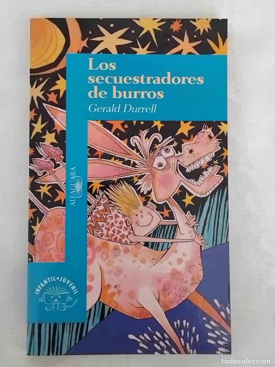 Libros de segunda mano: Los secuestradores de burros - Gerald Durrell