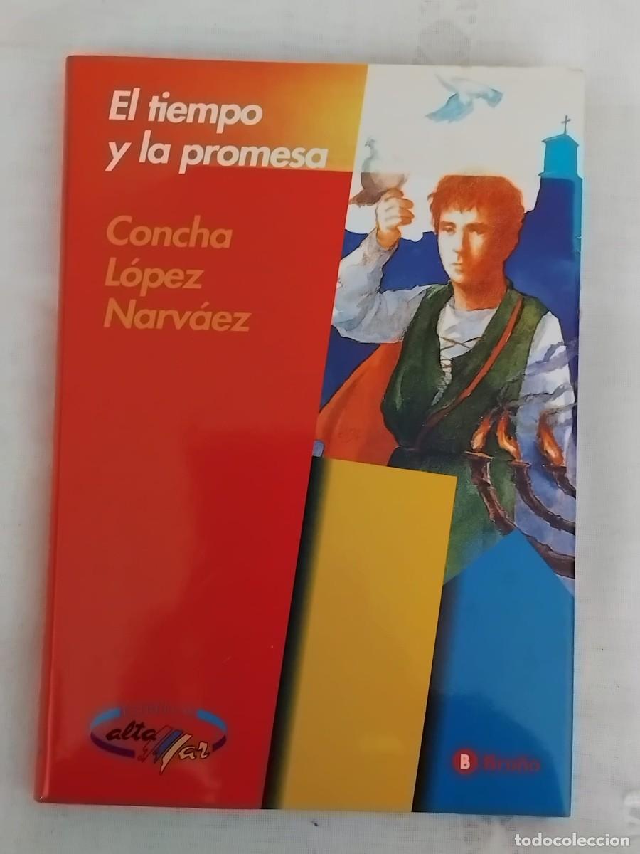 Libros de segunda mano: El tiempo y la promesa - Concha L&oacute;pez Narv&aacute;ez