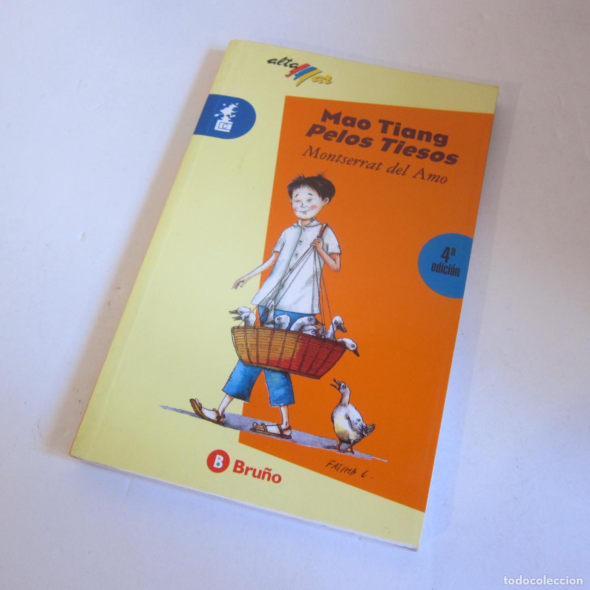 Libros de segunda mano: MAO TIANG PELOS TIESOS - MONTSERRAT DEL AMO (BRU&Ntilde;O) INFANTIL