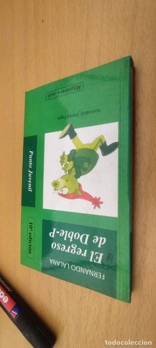 Libros de segunda mano: EL REGRESO DE DOBLE P / FERNANDO LALANA / KARA 02 / CASALS