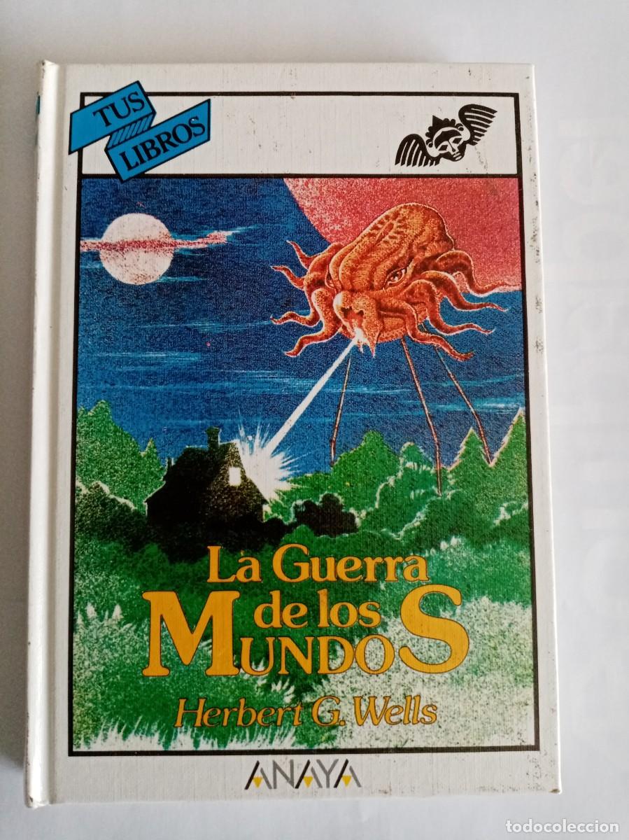 Libros de segunda mano: LA GUERRA DE LOS MUNDOS. Herbert G. Wells ( ANAYA )