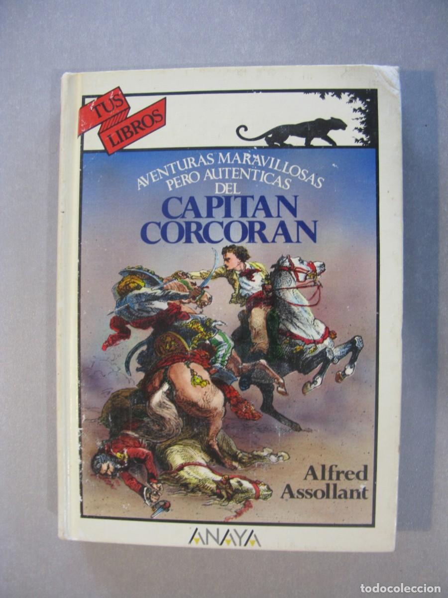Libros de segunda mano: AVENTURAS MARAVILLOSAS PERO AUT&Eacute;NTICAS DEL CAPIT&Aacute;N CORCORAN - ALFRED ASSOLLANT - LIBROS ANAYA #110