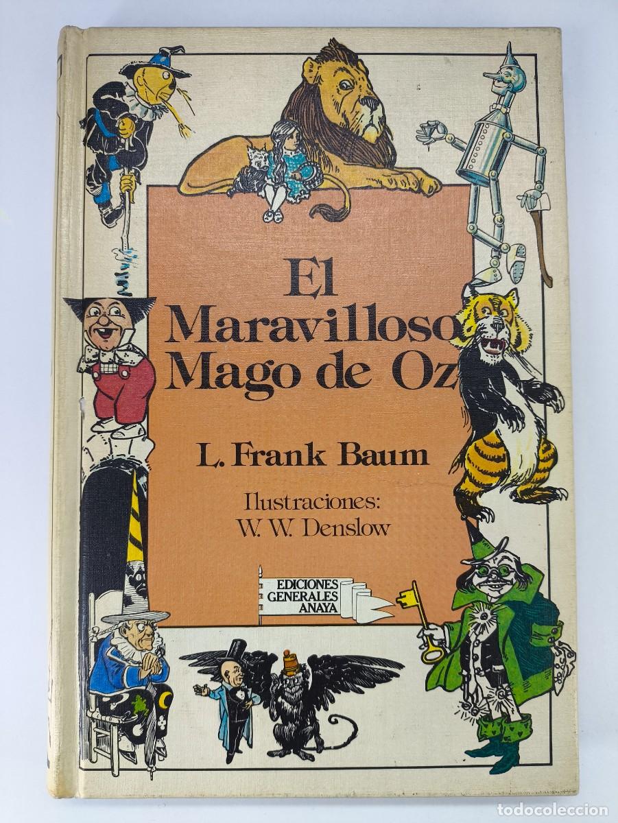 Libros de segunda mano: EL MARAVILLOSO MAGO DE OZ / L. FRANK BAUM / ANAYA. 1&ordf;ed. 1983