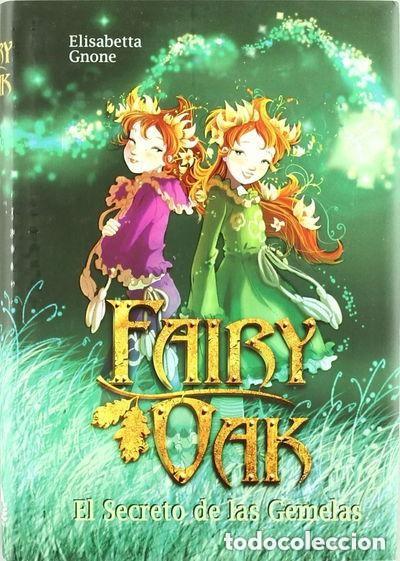 Libros de segunda mano: Fairy Oak. El secreto de las gemelas. Elisabetta Gnome