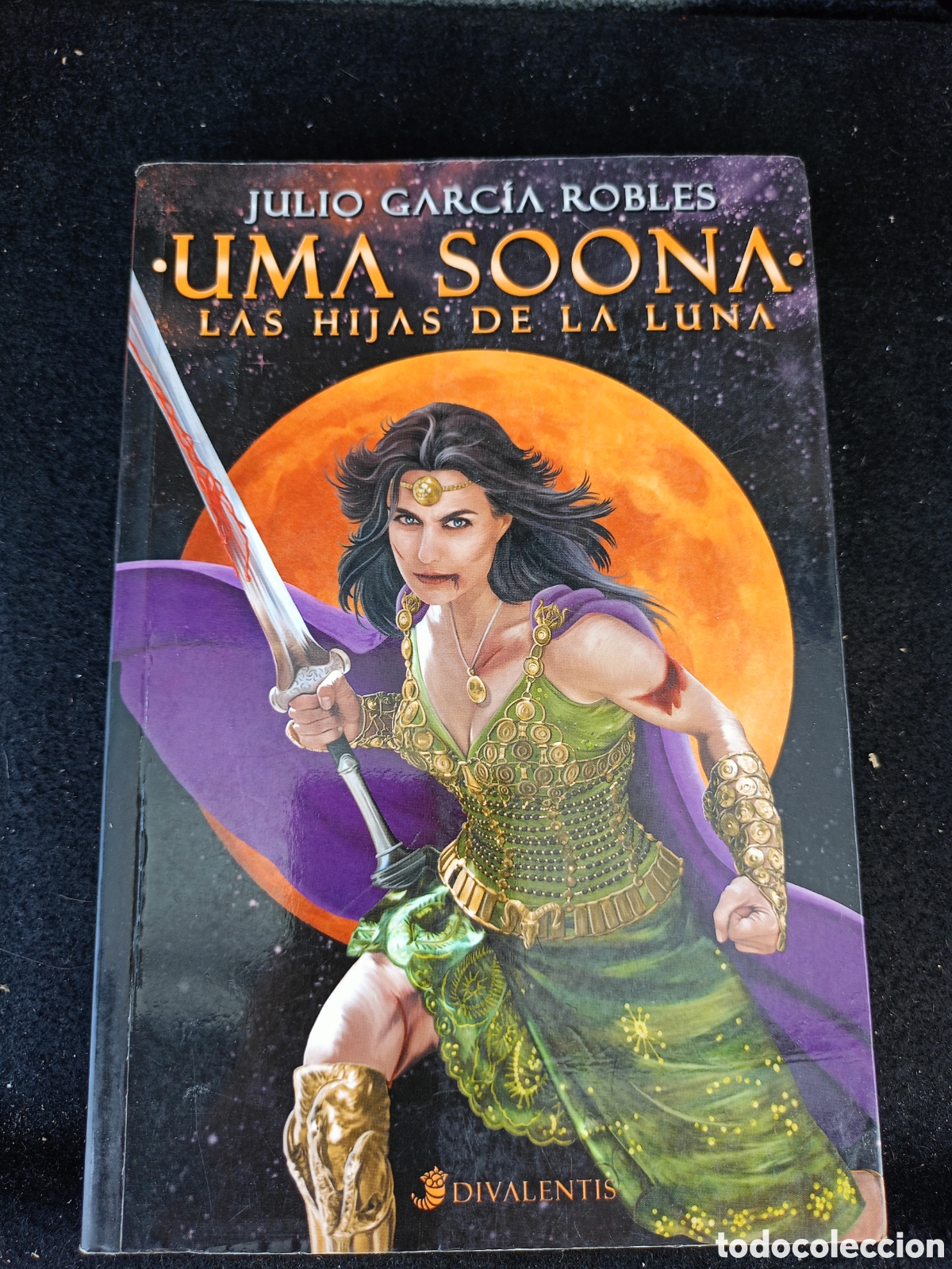 Libros de segunda mano: Uma Soona. Las hijas de la luna -Julio Garc&iacute;a Robles