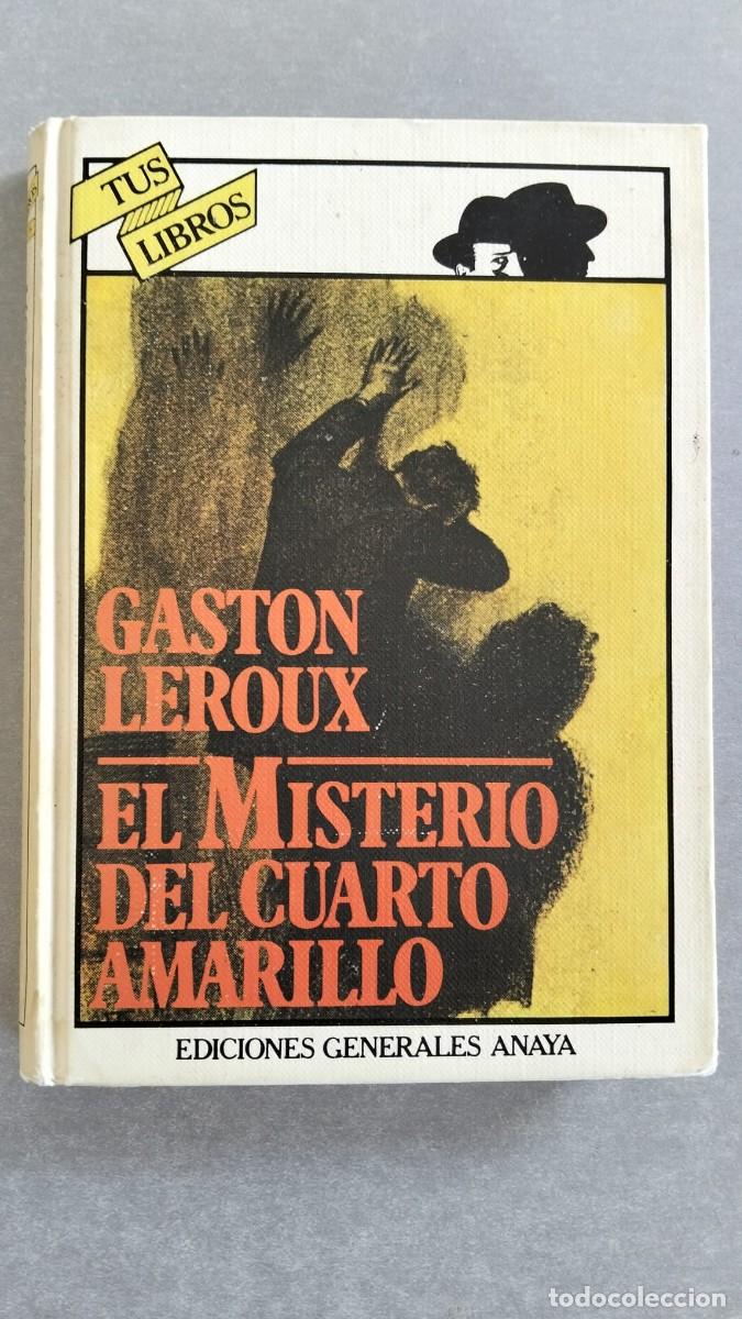 Libros de segunda mano: EL MISTERIO DEL CUARTO AMARILLO - GASTON LEROUX - TUS LIBROS ANAYA #2