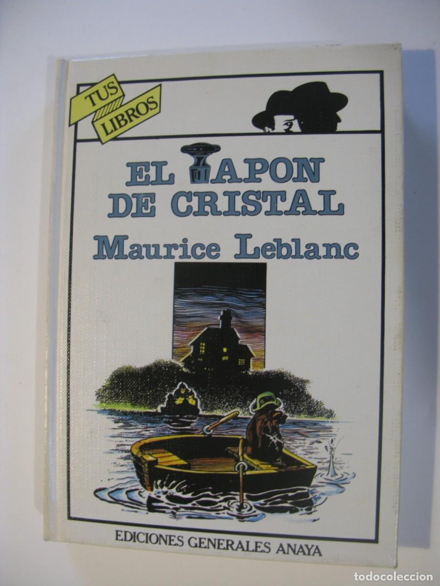 Libros de segunda mano: EL TAP&Oacute;N DE CRISTAL - MAURICE LEBLANC - TUS LIBROS ANAYA #29