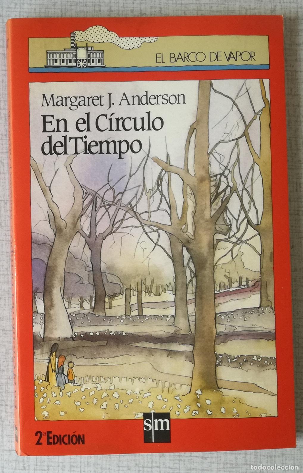 Libros de segunda mano: En el Circulo del Tiempo - Margaret J. Anderson; El Barco de Vapor, n&ordm; 107