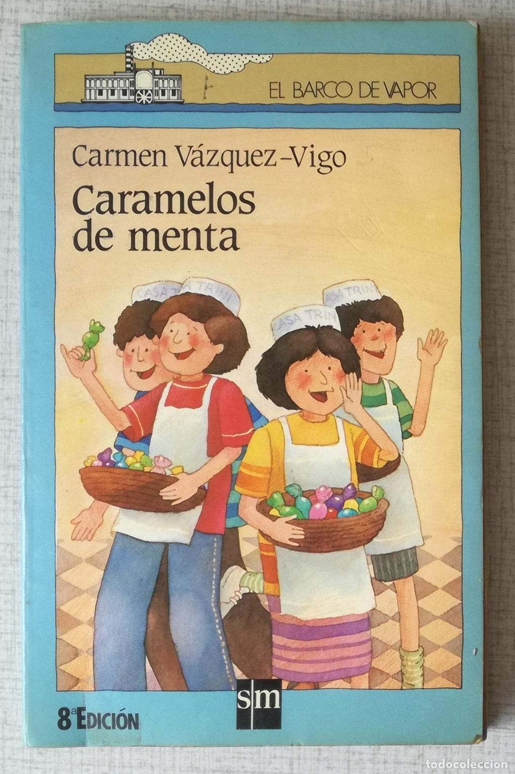 Libros de segunda mano: Caramelos de menta - Carmen Vazquez-Vigo; El Barco de Vapor, n&ordm; 15