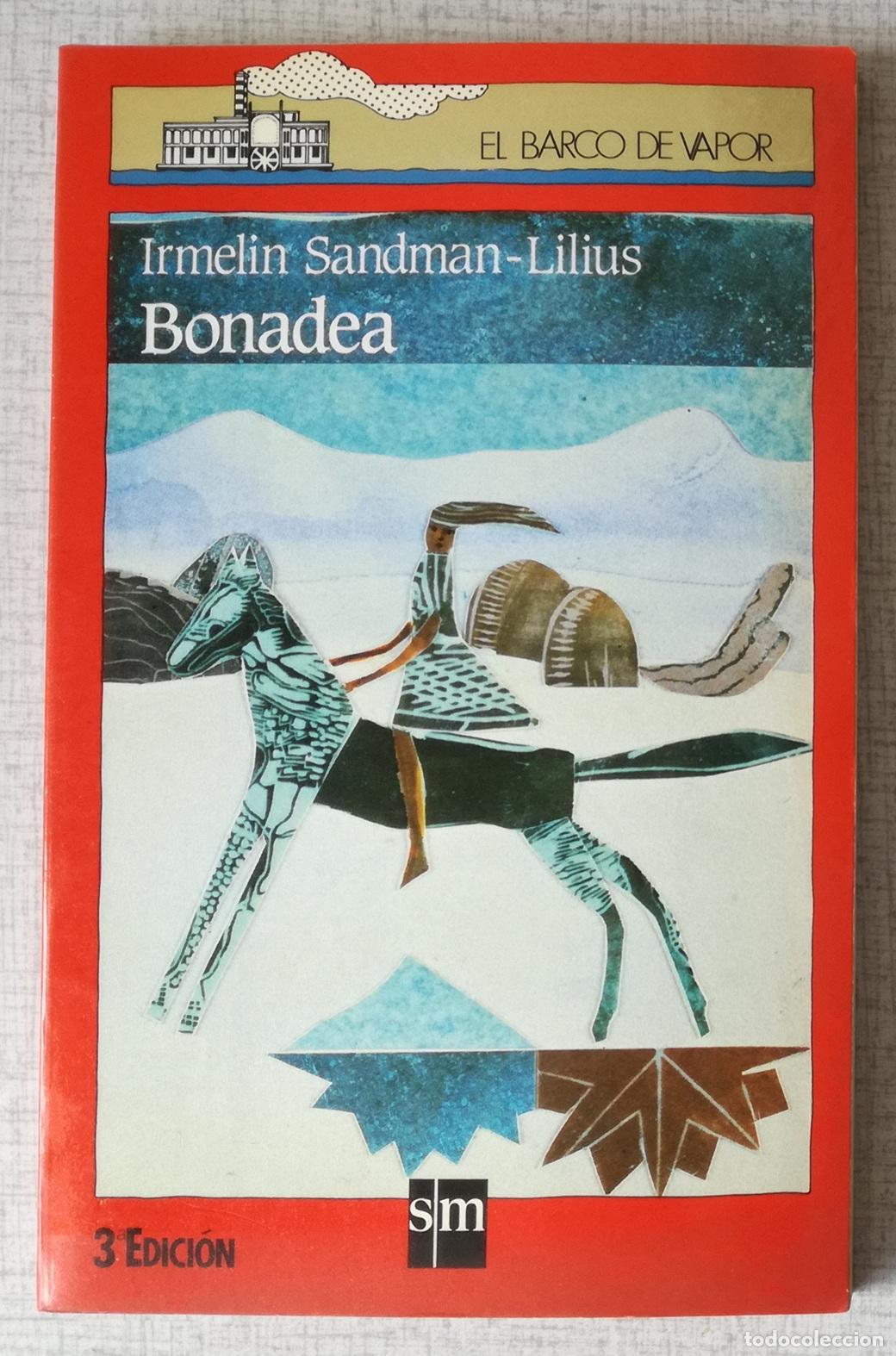 Libros de segunda mano: Bonadea - Irmelin Sandman-Lilius; El Barco de Vapor, n&ordm; 97