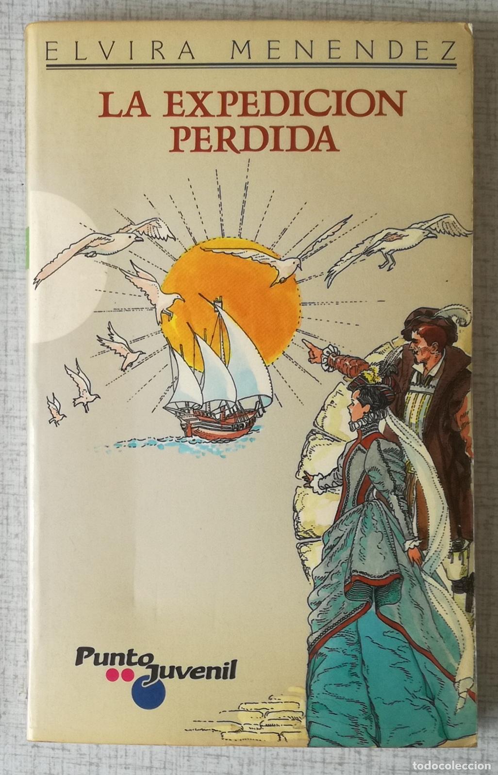 Libros de segunda mano: La expedicion perdida - Elvira Menendez; Punto Juvenil, n&ordm; 16