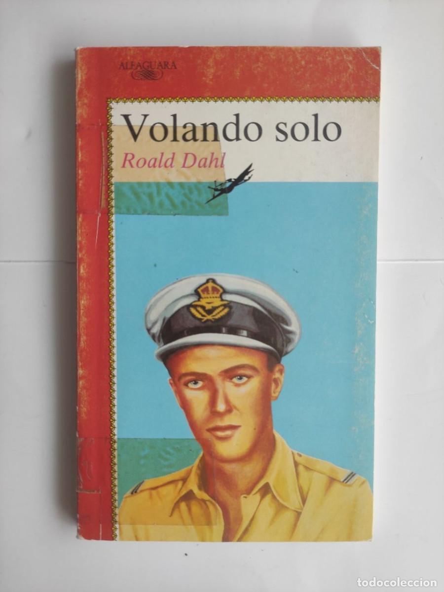 Libros de segunda mano: Volando solo - Roald Dahl