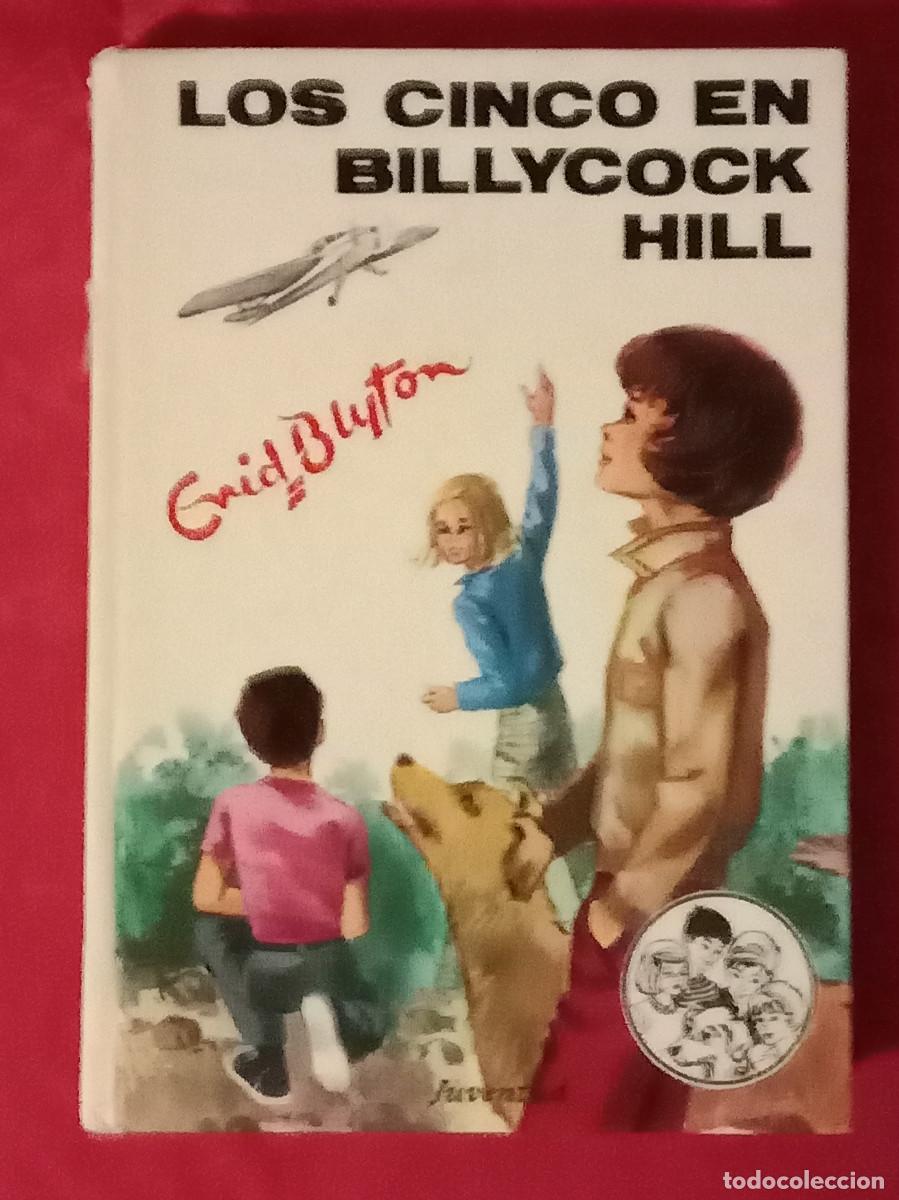Libros de segunda mano: Los Cinco en Billycock Hill - Enid Blyton - Edit. Editorial Juventud S.A. 1983
