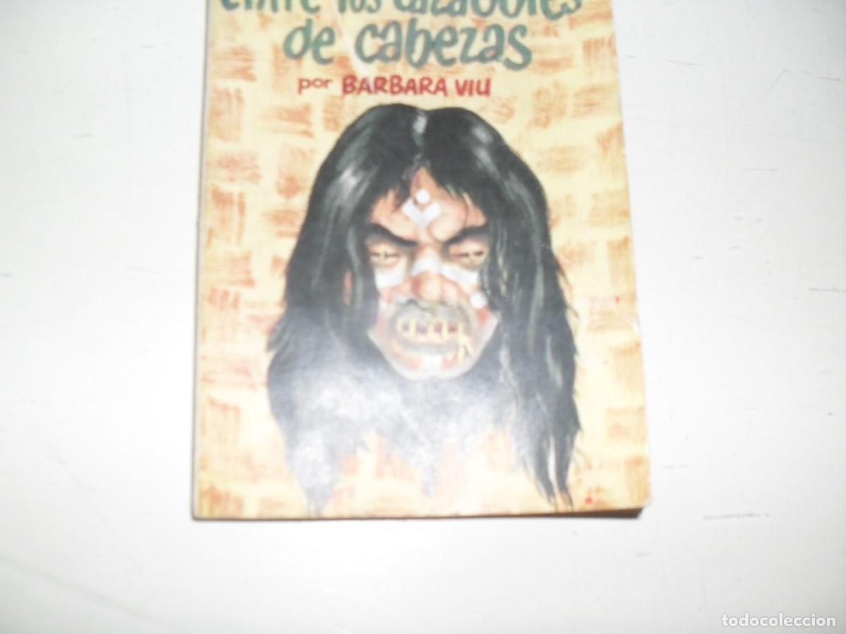 Libros de segunda mano: ENCICLOPEDIA PULGA N&ordm; 103,ENTRE LOS CAZADORES DE CABEZAS,DE BARBARA VIU.GP EDICIONES,1958