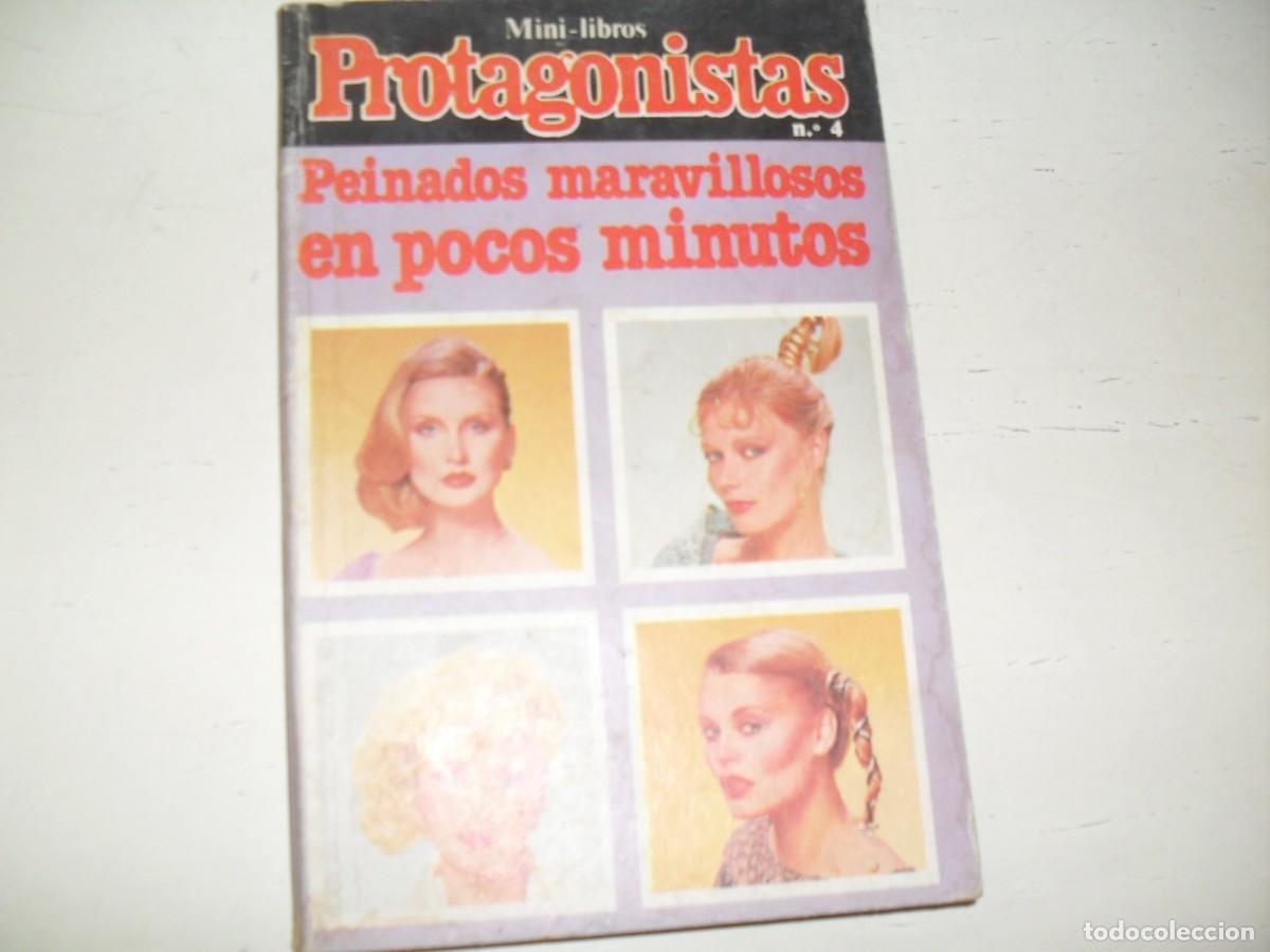 Libros de segunda mano: PROTAGONISTAS N&ordm; 4,PEINADOS MARAVILLOSOS EN POCOS MINUTOS,MUY ILUSTRADA,EDITA FORMENTERA,1981