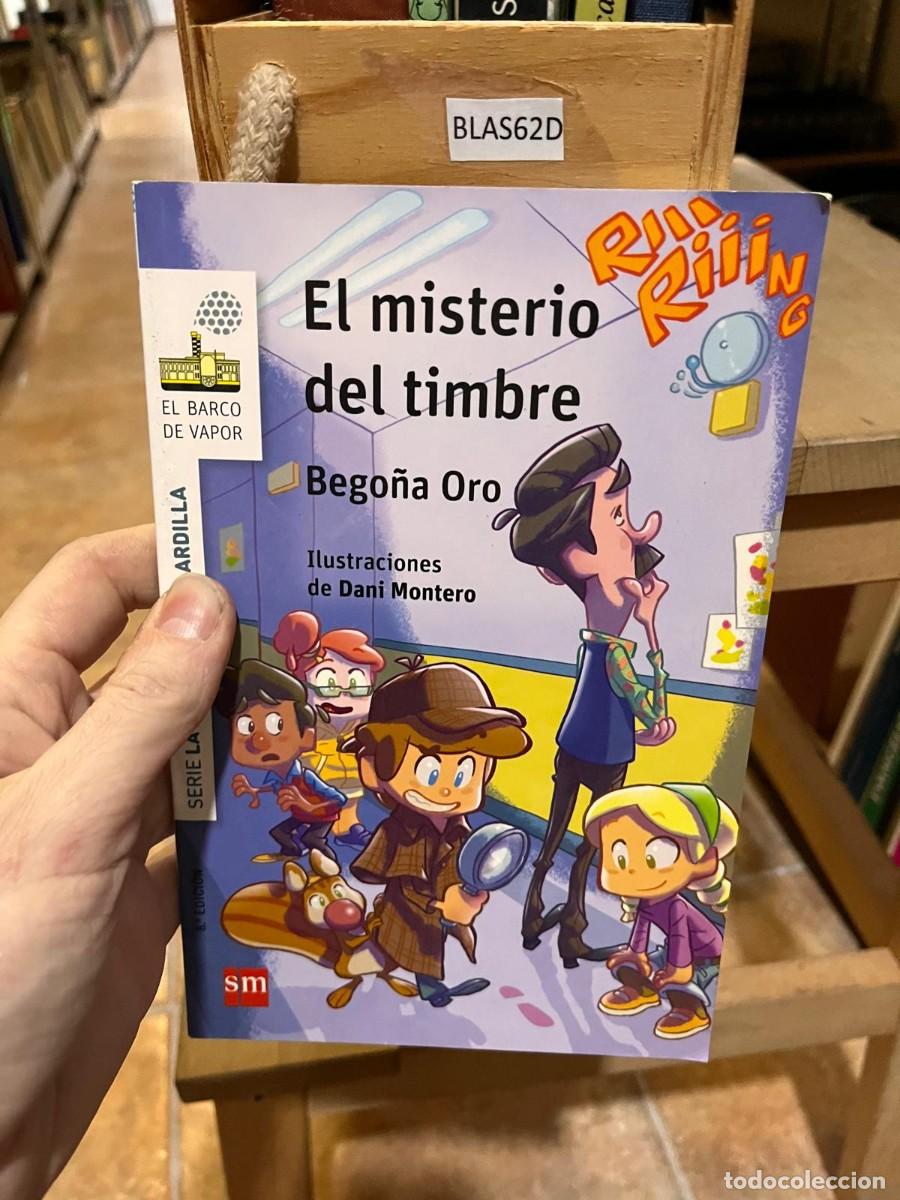 Libros de segunda mano: BLAS62D El misterio del timbre Bego&ntilde;a Oro de Dani Montero