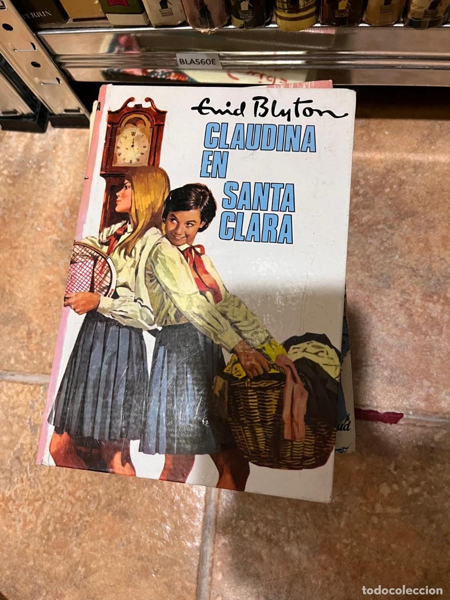 Libros de segunda mano: BLAS60E CLAUDINA EN SANTA CLARA Enid Blyton