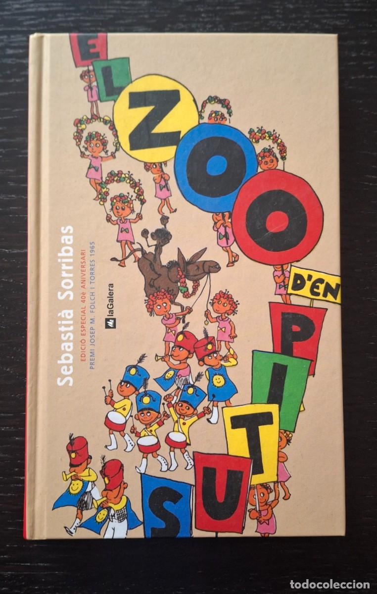 Libros de segunda mano: EL ZOO D&acute;EN PITUS - EDICION ESPECIAL 40 ANIVERSARIO - FOLCH I TORRES - LA GALERA - CATALA CATALAN