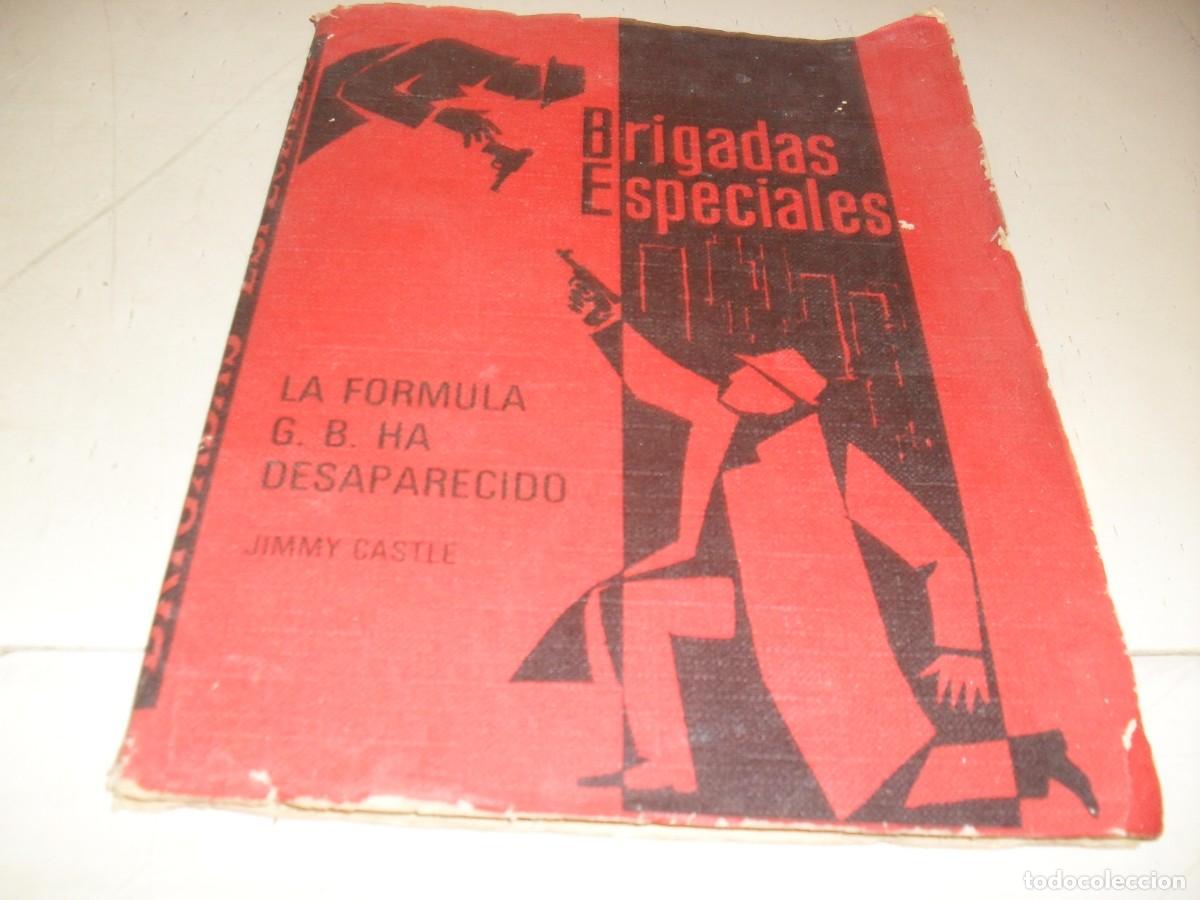 Libros de segunda mano: NOVELA POLICIACA,BRIGADAS ESPECIALES,LA FORMULA GB HA DESAPARECIDO.DE J. CASTLE,EDITA RODEGAR 1967